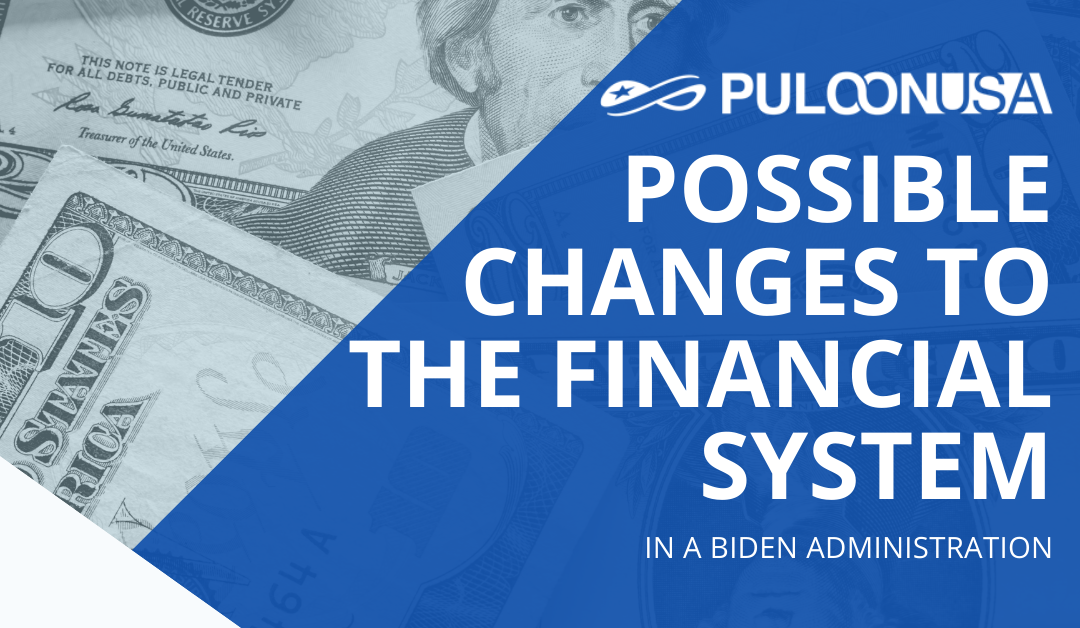 Possible Changes in the Financial System