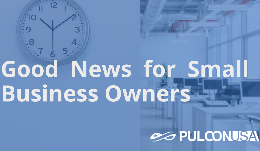 Good News for Small Business Owners