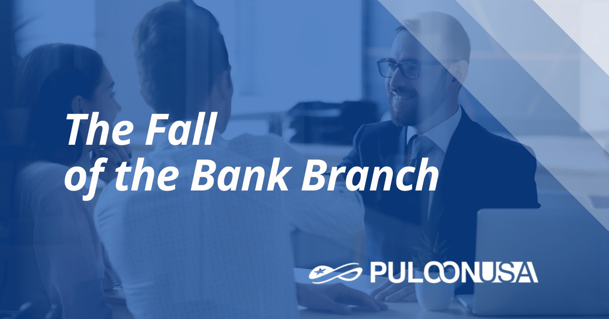 The Fall of the Bank Branch