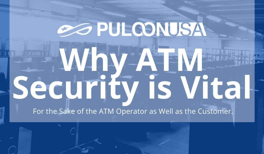 ATM Security is Vital